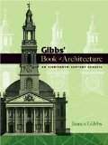 James Gibbs, A book of architecture 