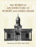 Robert and James Adam, The works in architecture of